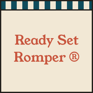 Ready Set Romper ®
